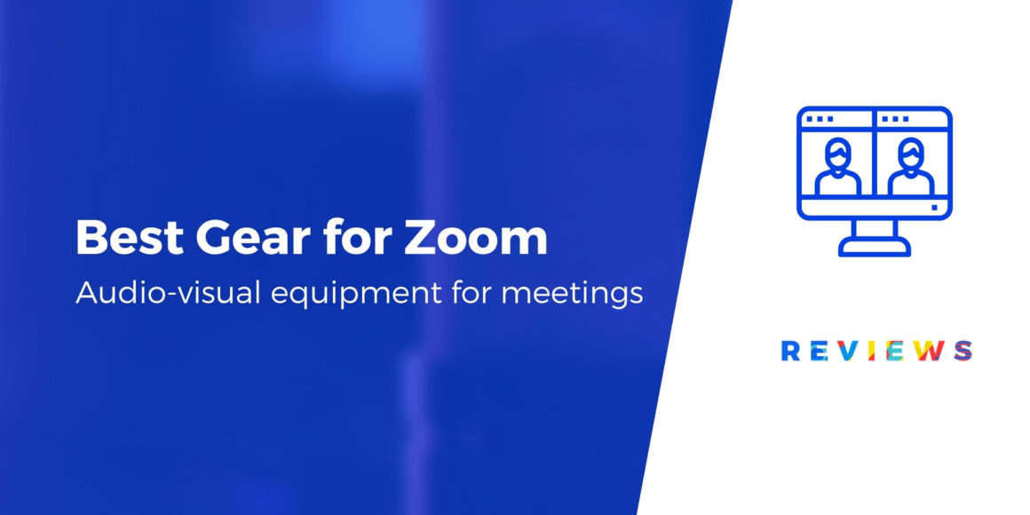 Best Gear for Zoom Meetings: Microphones, Cameras, Lights, and More