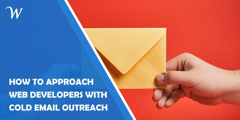 How to Approach Web Developers With Cold Email Outreach