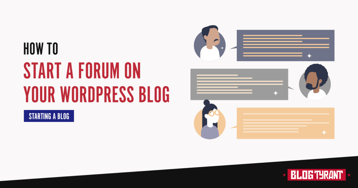 How to Start a Forum on Your Blog (Step-by-Step)