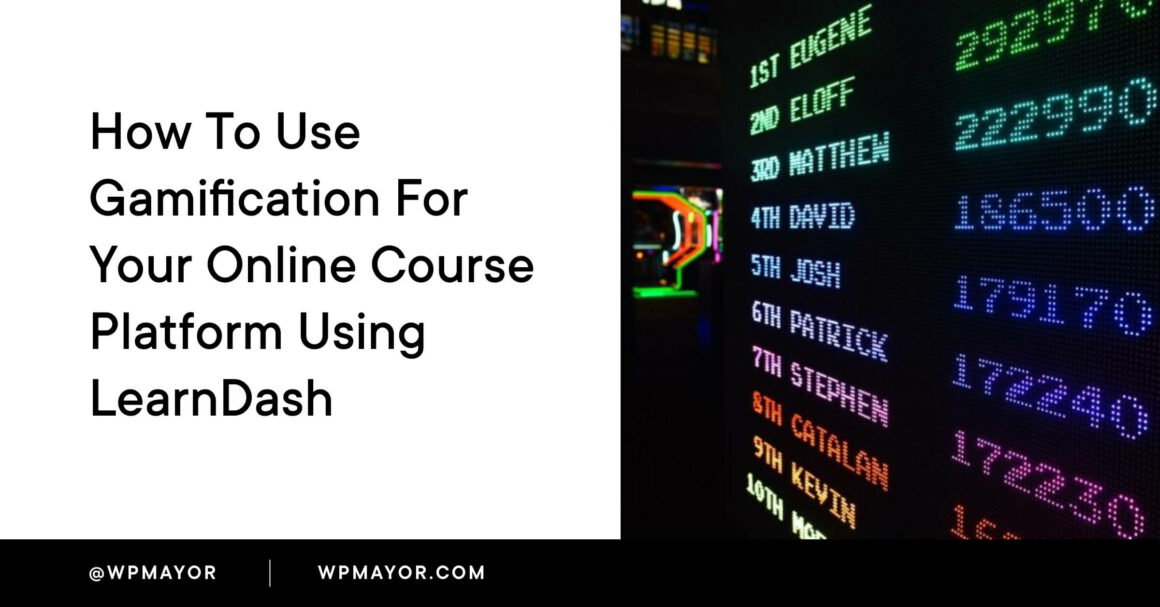 How to Use Gamification for Your Online Course Platform Using LearnDash