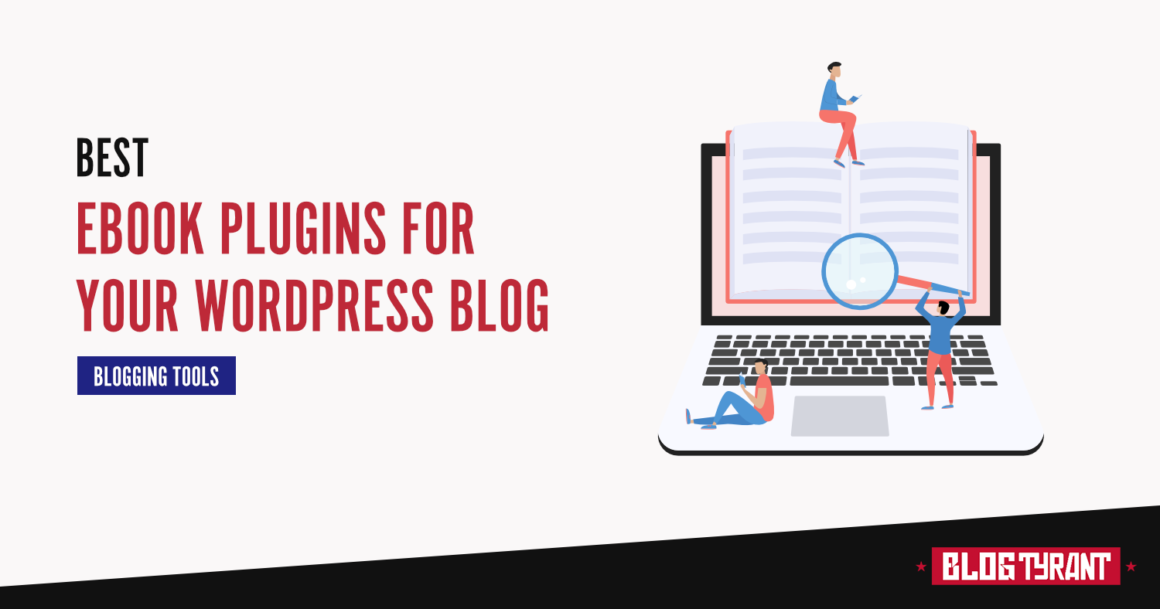 7 Best Ebook Plugins for Your WordPress Blog (Free & Paid)