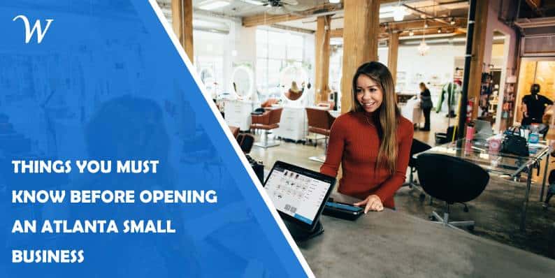 Four Things You Must Know Before Opening an Atlanta Small Business