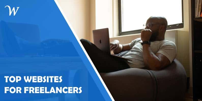 Top Five Websites for Freelancers to Expand Your Horizons and Get New Opportunities