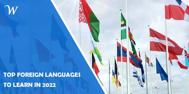Top Foreign Languages to Learn in 2022