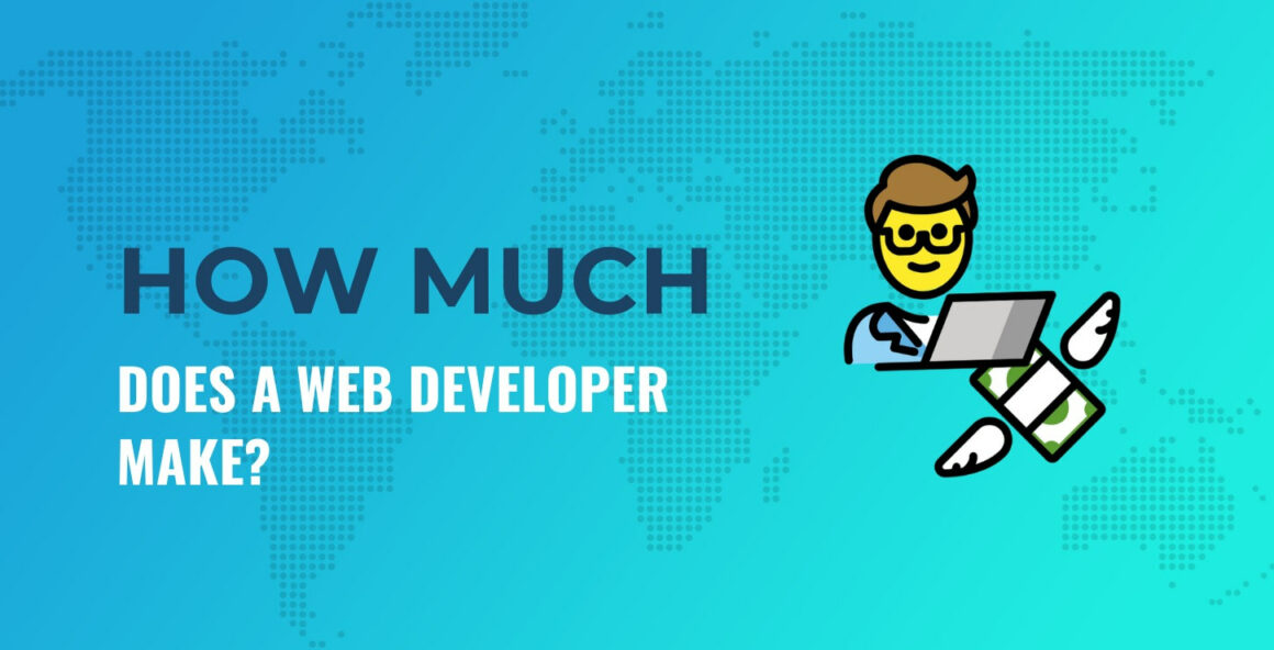 Average Web Developer Salary: How Much Does a Web Developer Make?