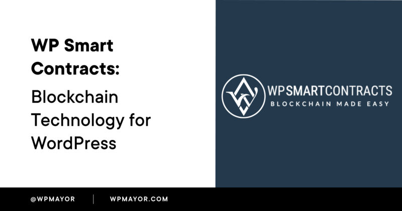 WP Smart Contracts - Blockchain Technology for WordPress