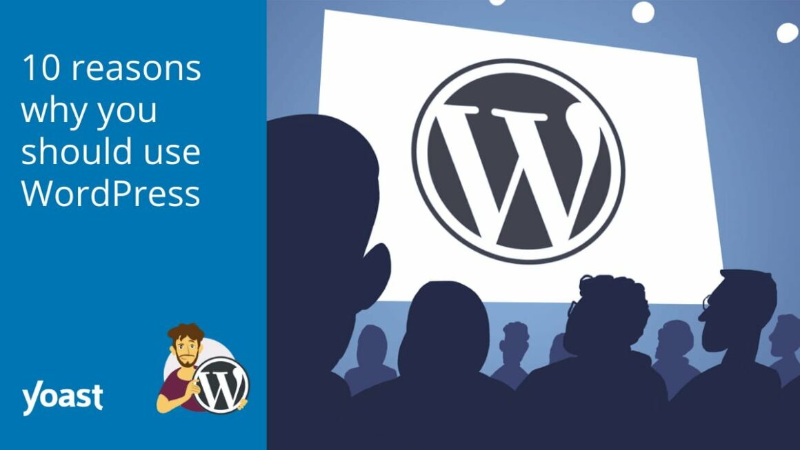 10 reasons why you should use WordPress