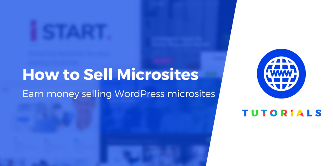 How to Sell Microsites With WordPress: Create a New Revenue Stream
