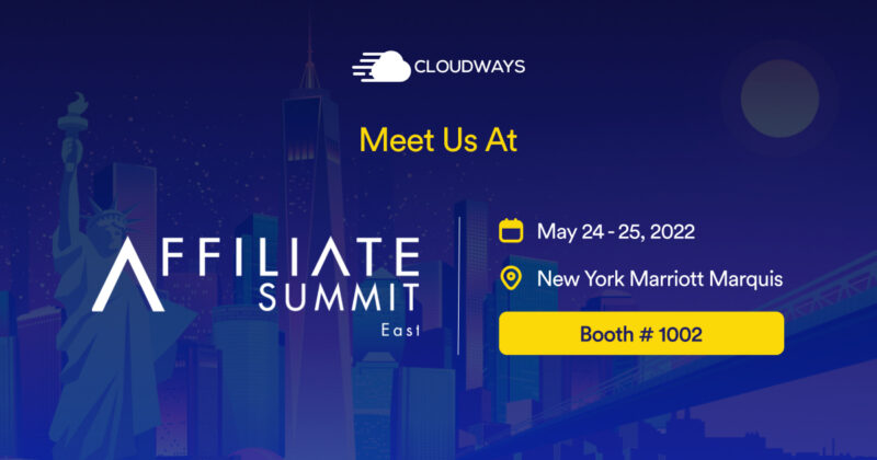 Join Cloudways at Affiliate Summit East This March - The Unmissable Event for All Affiliates!