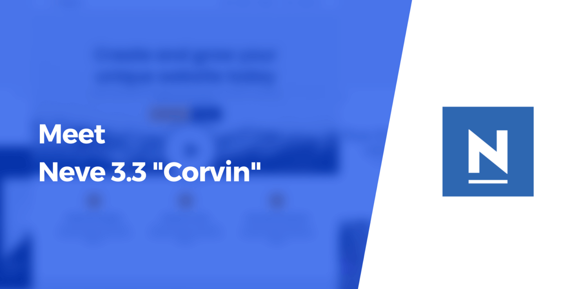 Neve 3.3 "Corvin" - Find Out What's New in the Latest Version