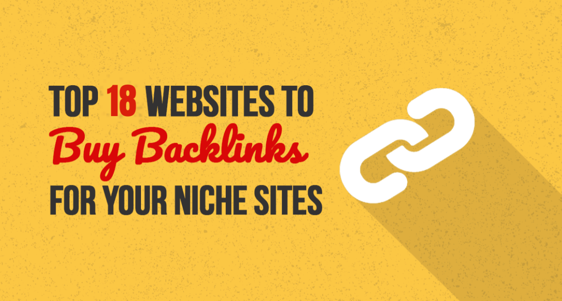 Top 18 Websites to Buy Backlinks in June 2022+ $50 BONUS