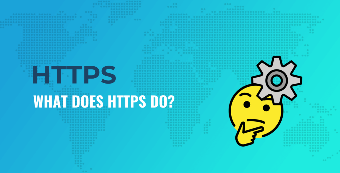 What Does HTTPS Do? Here's Your Answer - Even if You're a Newbie