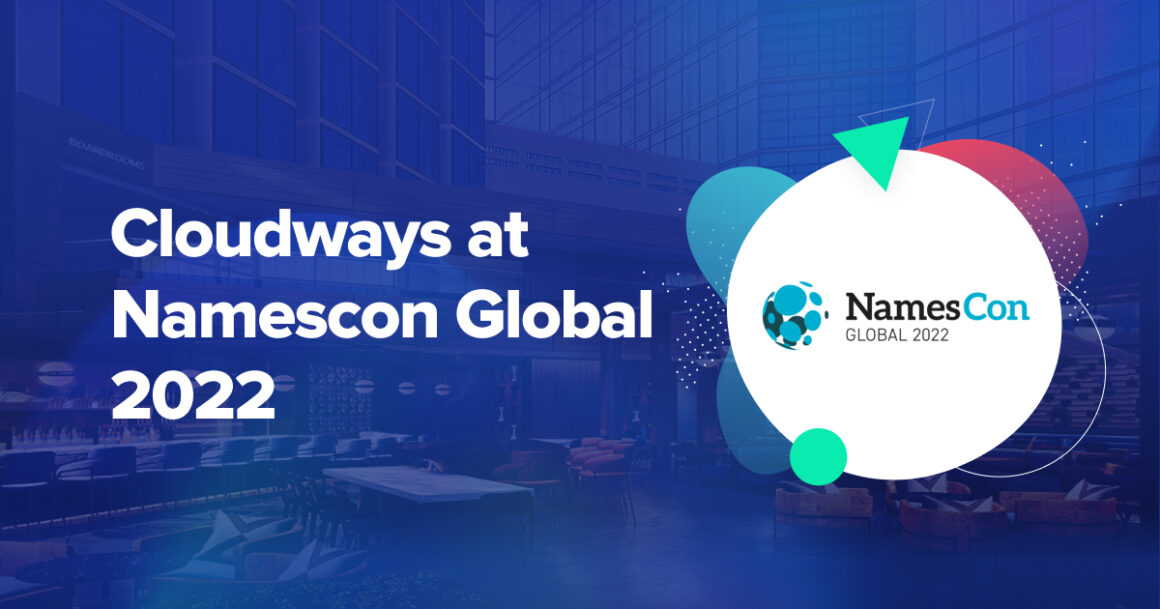 Cloudways Set to Attend Namescon Global 2022