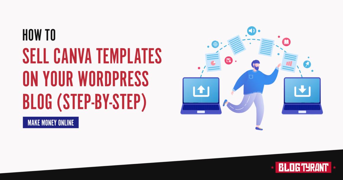 How to Sell Canva Templates on Your Blog (Step-by-Step)