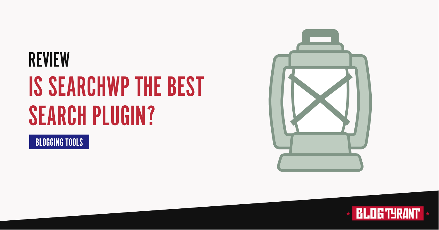 SearchWP Review for Bloggers: The Best Search Plugin?