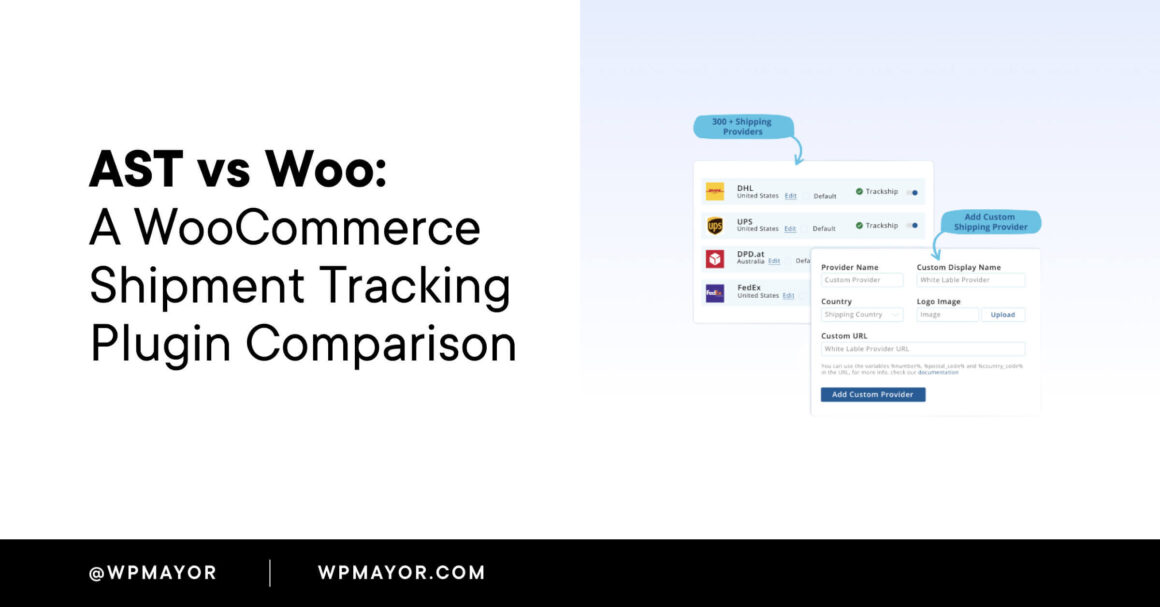 AST vs Woo: A WooCommerce Shipment Tracking Plugin Comparison (2022)