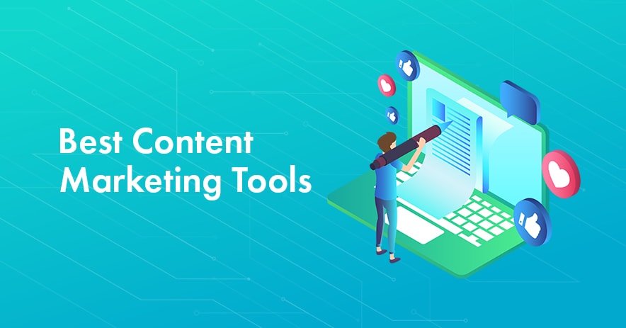 Top 15 Content Marketing Tools to Use When You Have No Team