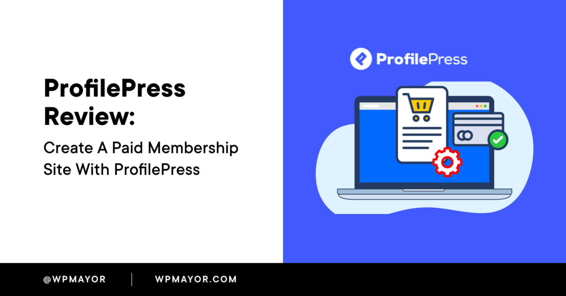 Create a Paid Membership Site with ProfilePress