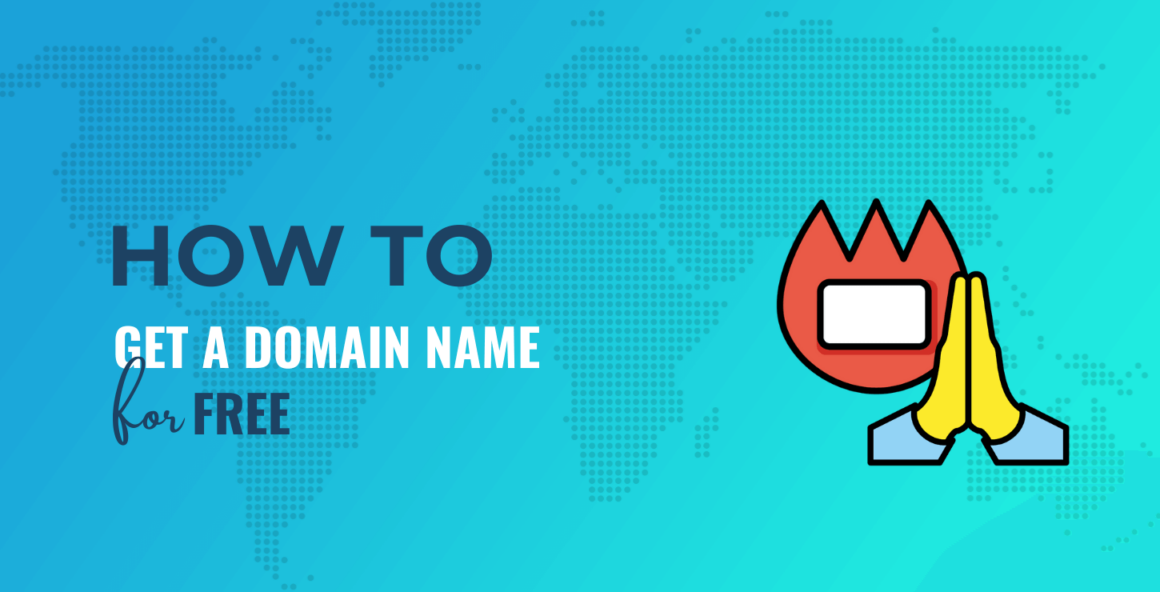 How to Get a Domain Name for Free: 4 Methods That Still Work