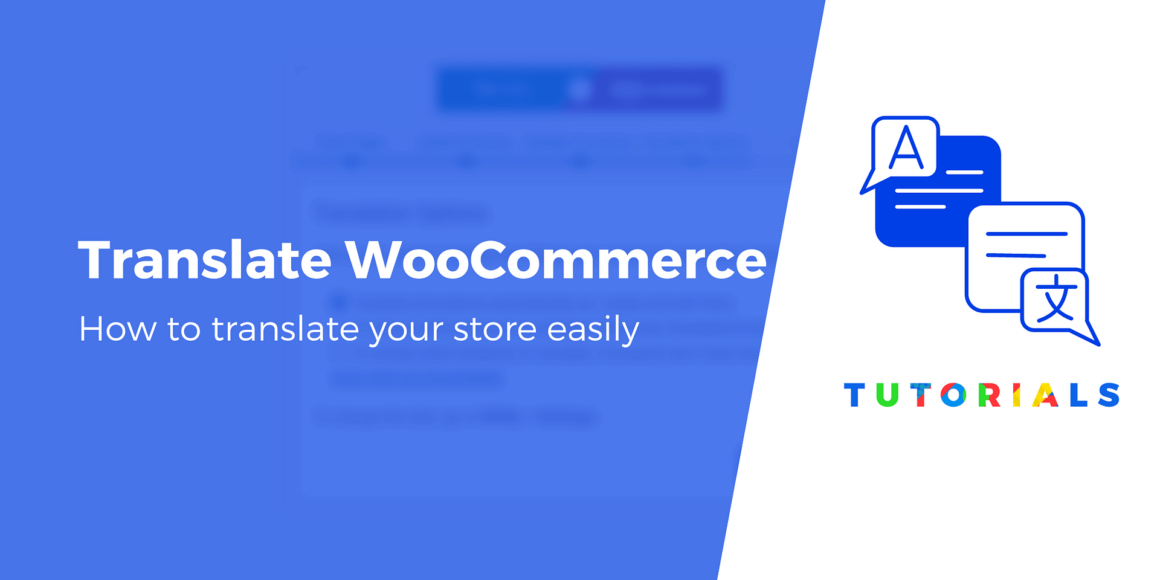How to Translate WooCommerce: A Detailed Step-by-Step Guide