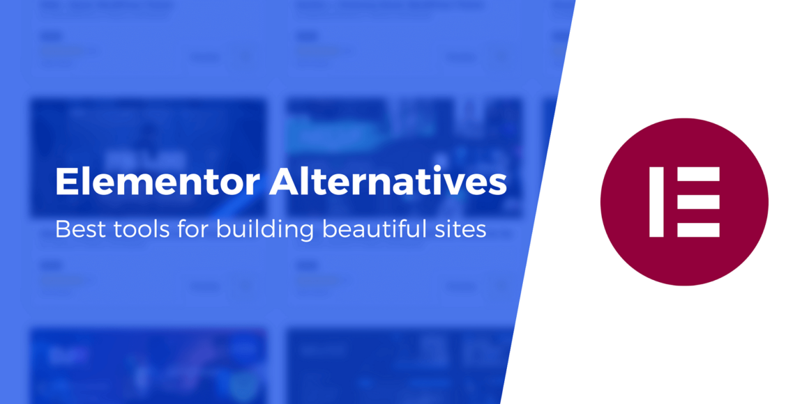 5 Best Elementor Alternatives for Building Beautiful Websites