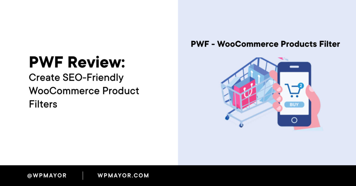 PWF Review: Create SEO-Friendly WooCommerce Product Filters