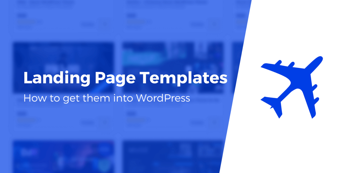 WordPress Landing Page Template: 5 Tools With 500+ Designs