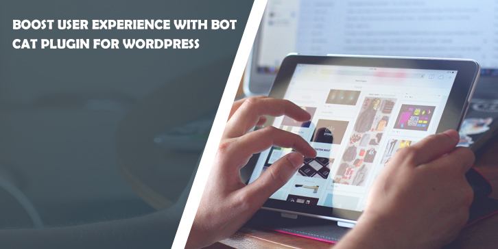 Boost User Experience with Bot Cat Plugin for WordPress