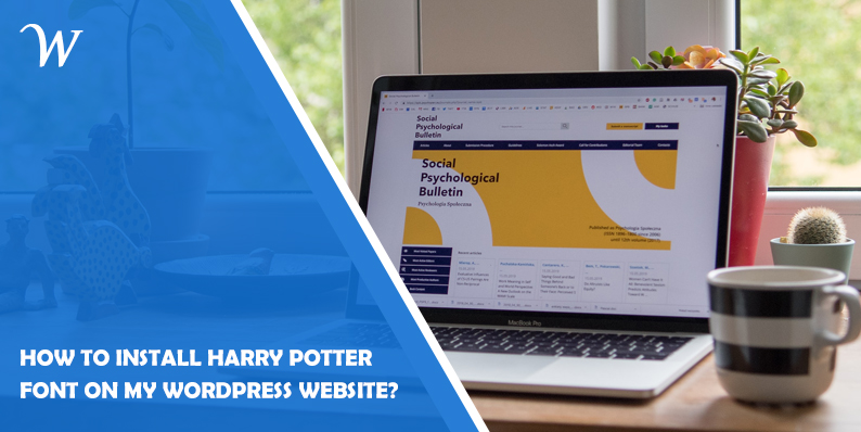 How to Install Harry Potter Font on My WordPress Website?
