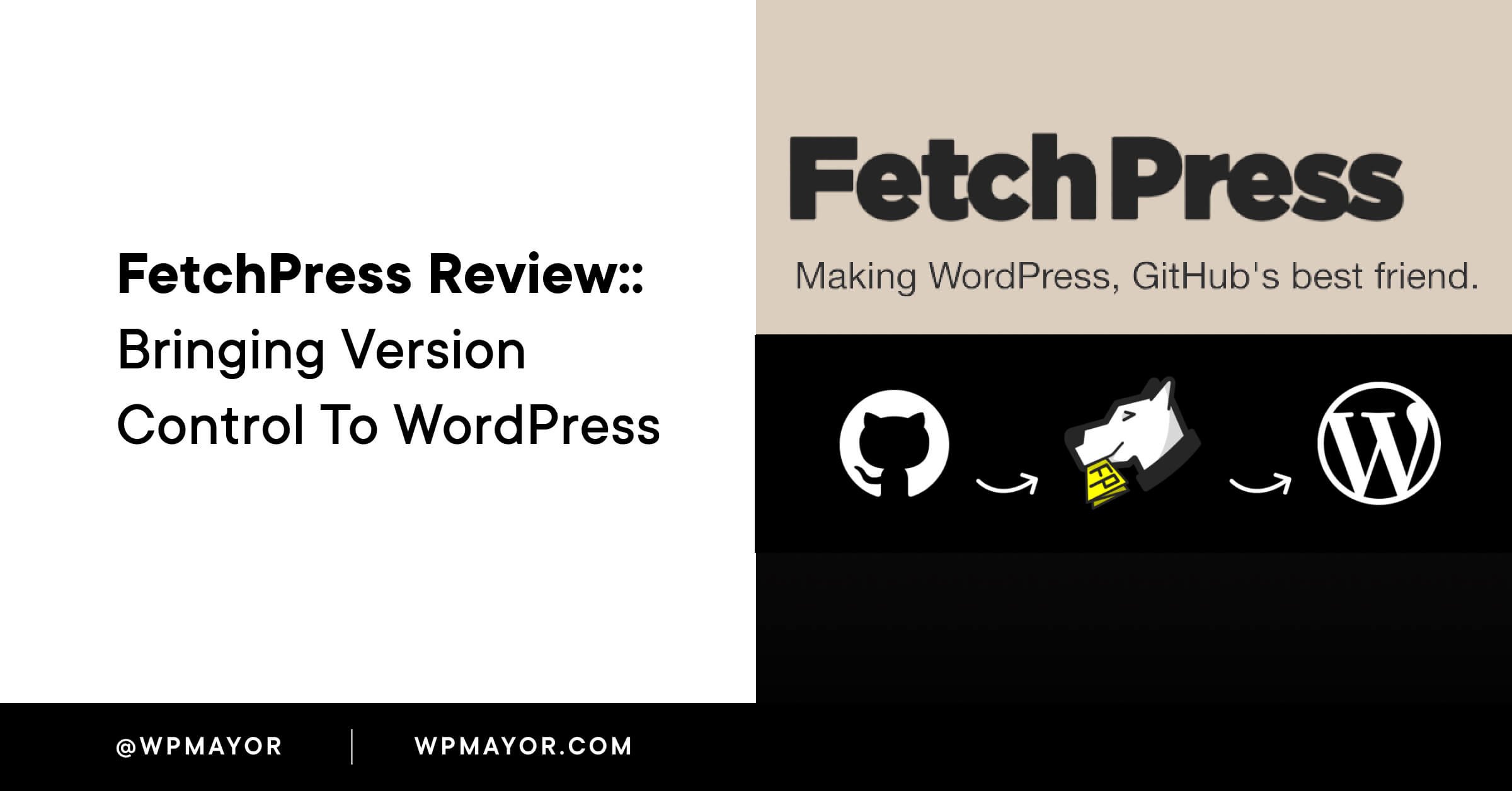 FetchPress Review: WordPress Version Control