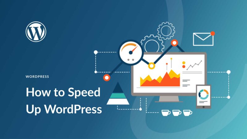 How to Speed Up WordPress with 15 Tips (2023)