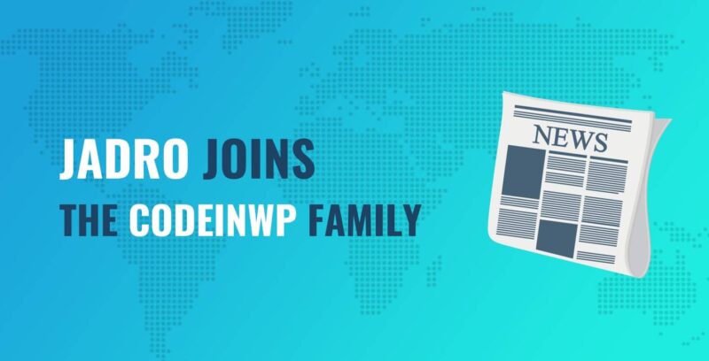 Jadro Joins the CodeinWP Family!