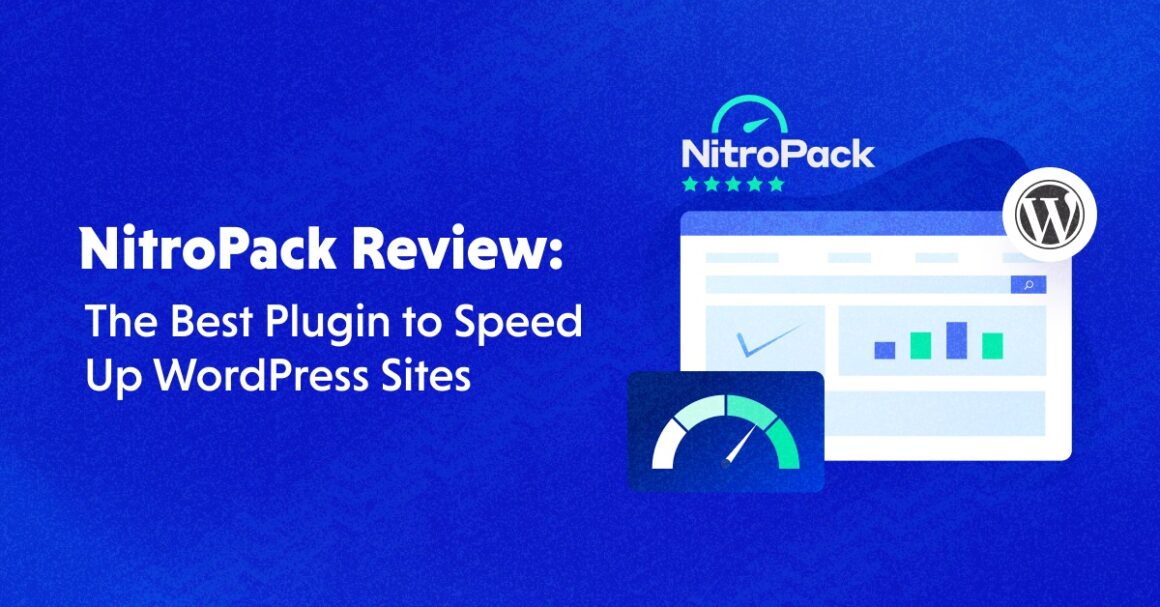 NitroPack Review: Best Plugin to Speed Up WordPress Sites