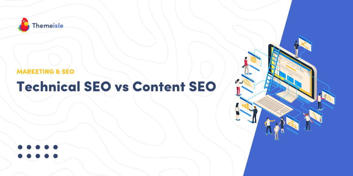Technical SEO vs Content SEO: What's the Difference?