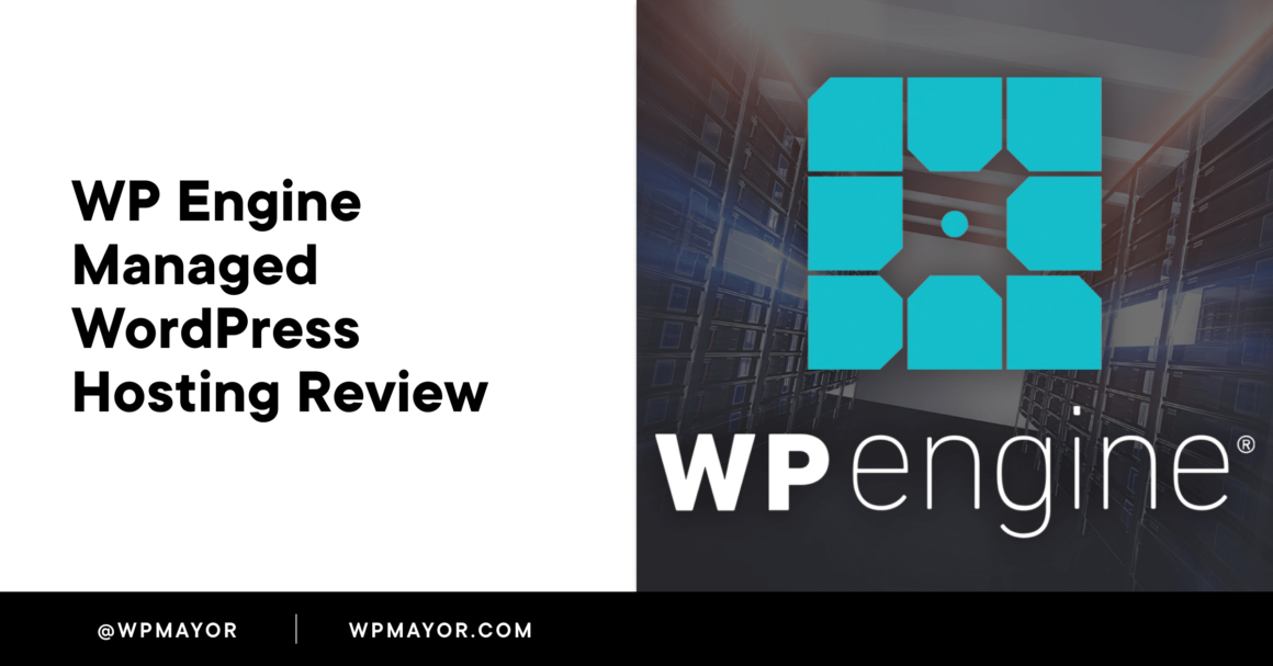 WP Engine Managed WordPress Hosting Review