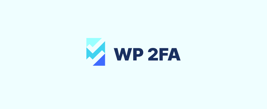 How to Set Up WordPress Two-Factor Authentication: WP 2FA Review
