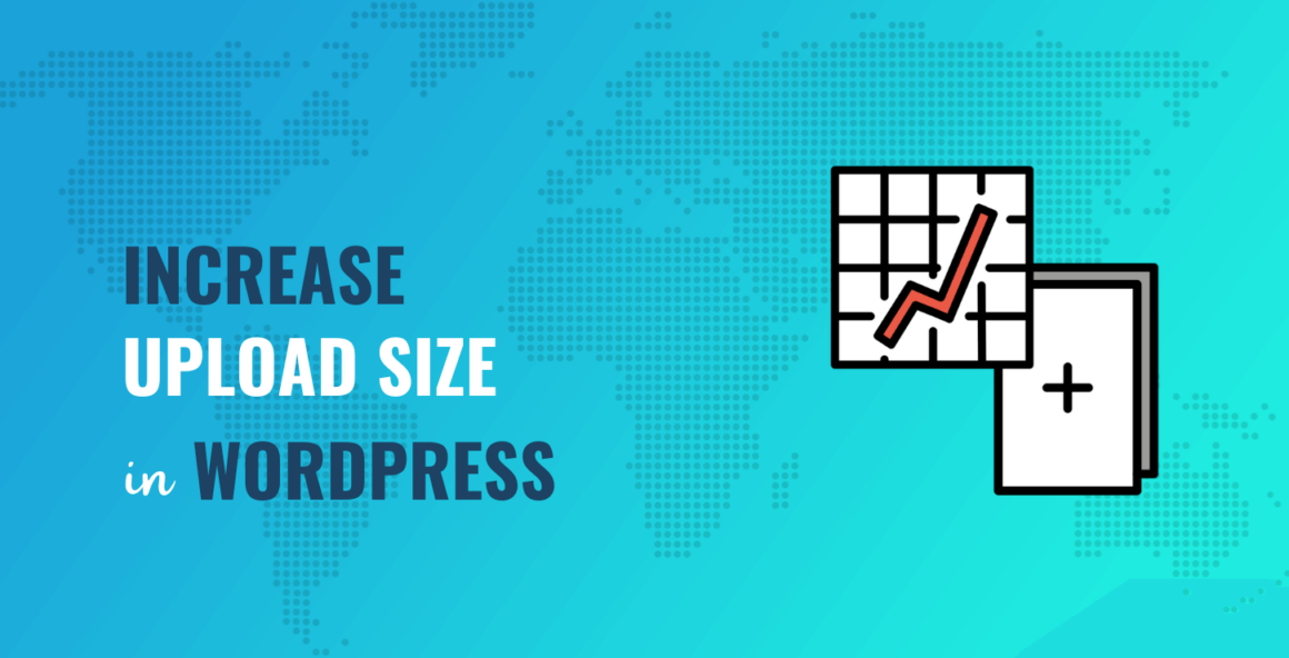 How to Tell WordPress to Increase Upload Size (4 Ways)