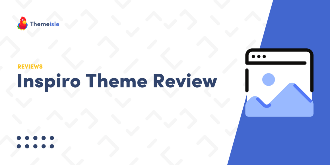 Inspiro Theme Review: Is It Right for Your WordPress Website?