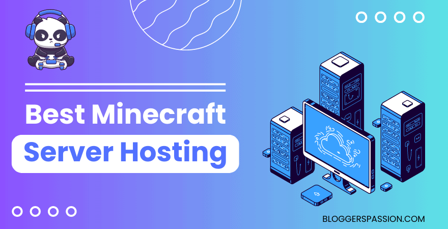 9 Best Minecraft Server Hosting Services to Try in 2024