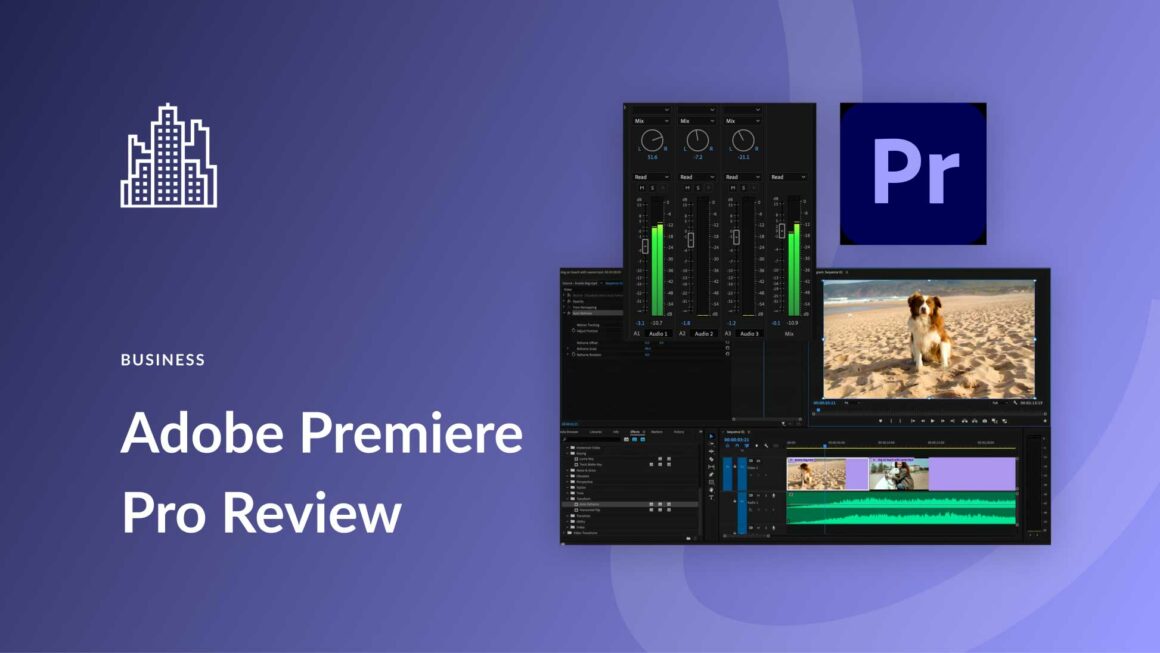 Adobe Premiere Pro Review: Features, Pricing & Guide (2023)