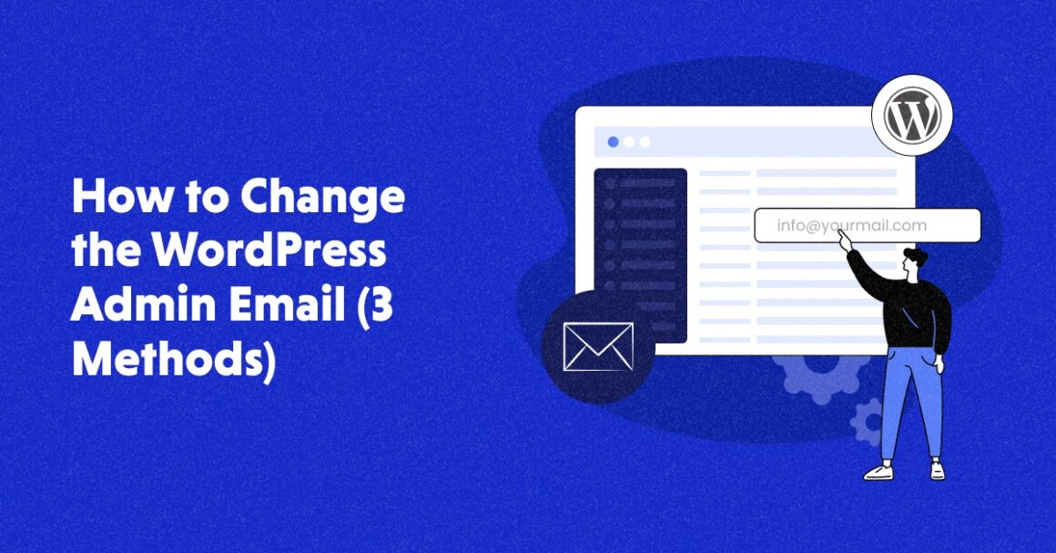 Change Admin Email WordPress in 3 Simple Steps - Seamless Shift