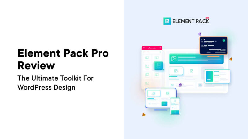 Element Pack Pro: The Ultimate Toolkit for WordPress Design