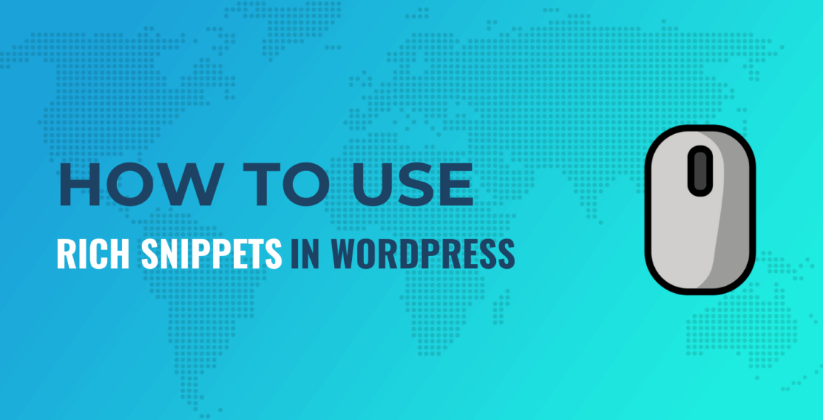 How to Use Rich Snippets in WordPress: Beginner's Guide