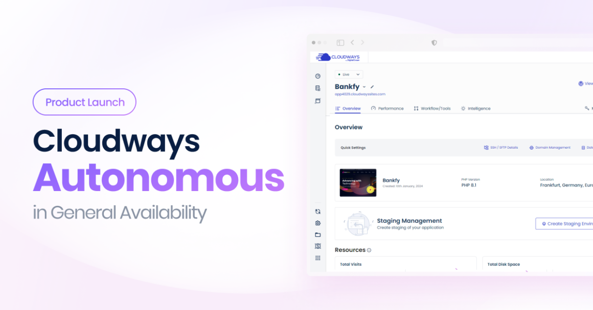 Managed WordPress Redefined: Introducing Cloudways Autonomous in General Availability