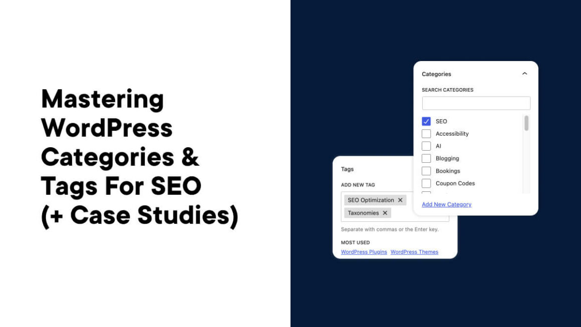 Mastering WordPress Categories & Tags for SEO (+ Case Studies)
