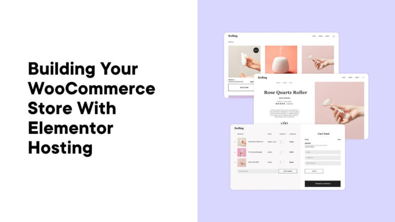 Simplifying Digital Commerce: Building Your WooCommerce Store with Elementor Hosting