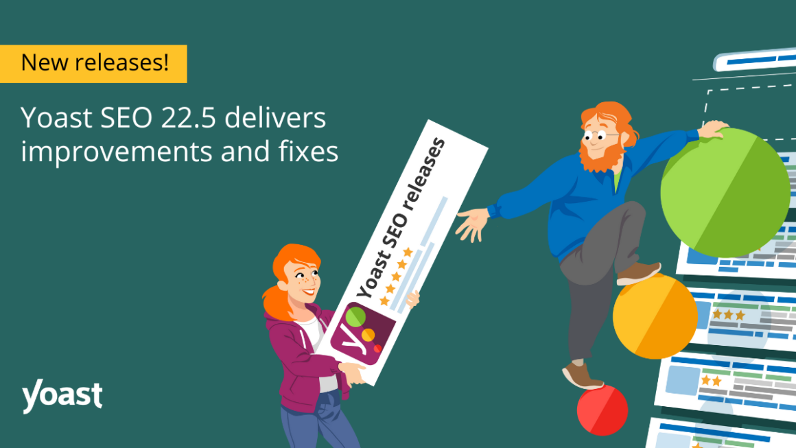 Yoast SEO 22.5 delivers improvements and fixes