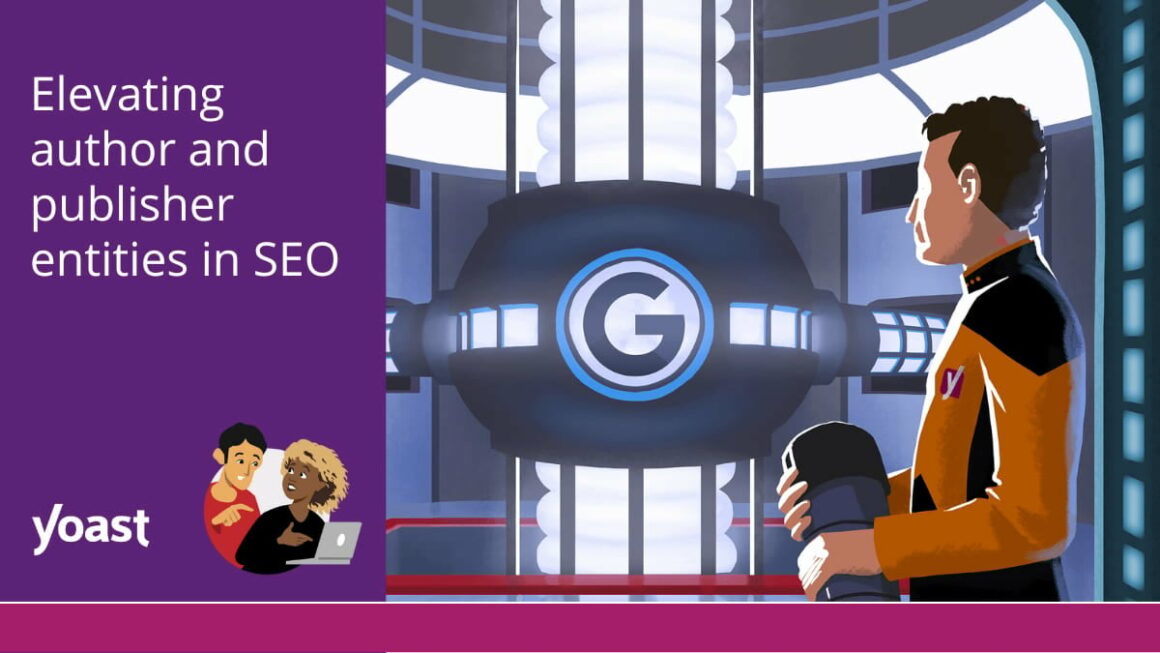 Elevating author and publisher entities in SEO
