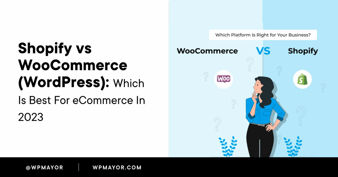 Shopify vs WooCommerce: Find the Right Fit for Your Business