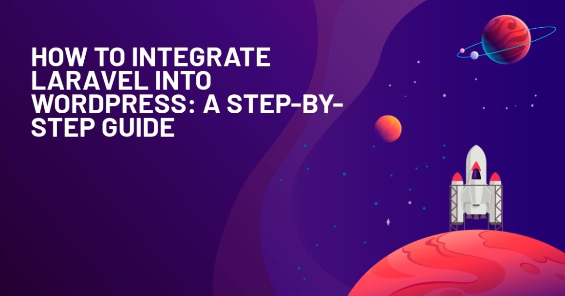 Integrate Laravel Into WordPress Guide